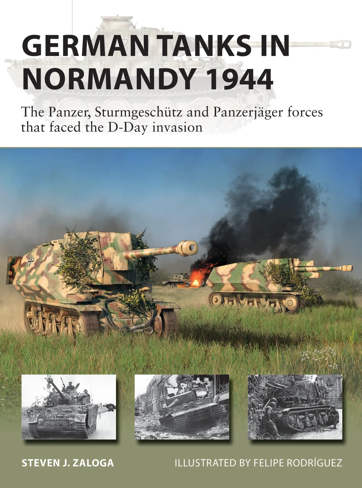 Cover: 9781472843203 | German Tanks in Normandy 1944 | Steven J Zaloga | Taschenbuch | 2021