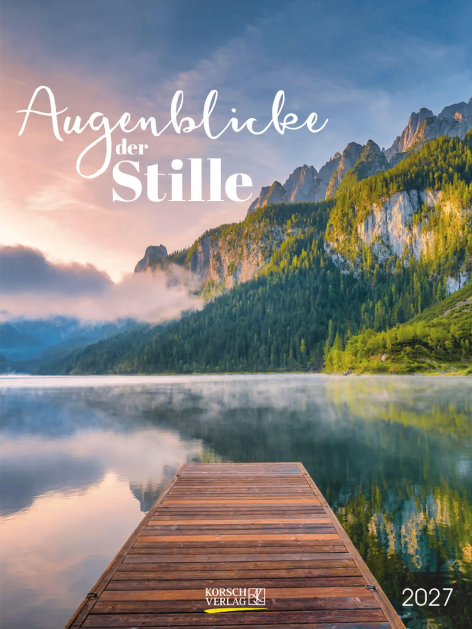 Cover: 9783819303203 | Augenblicke der Stille 2027 | Korsch Verlag | Kalender | 54 S. | 2027