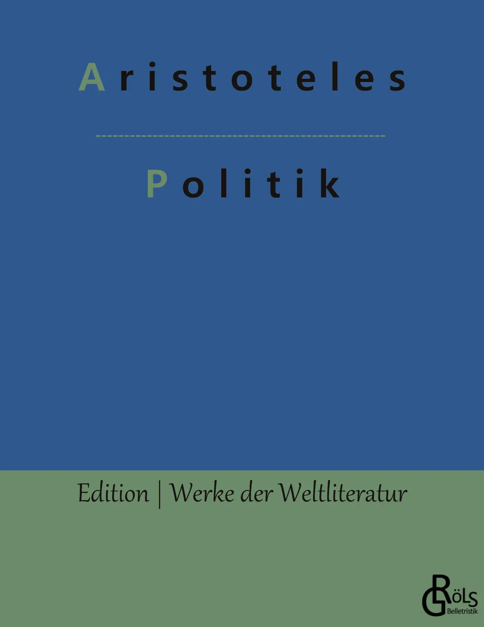 Cover: 9783966373203 | Politik | Aristoteles | Taschenbuch | 268 S. | Deutsch | 2022