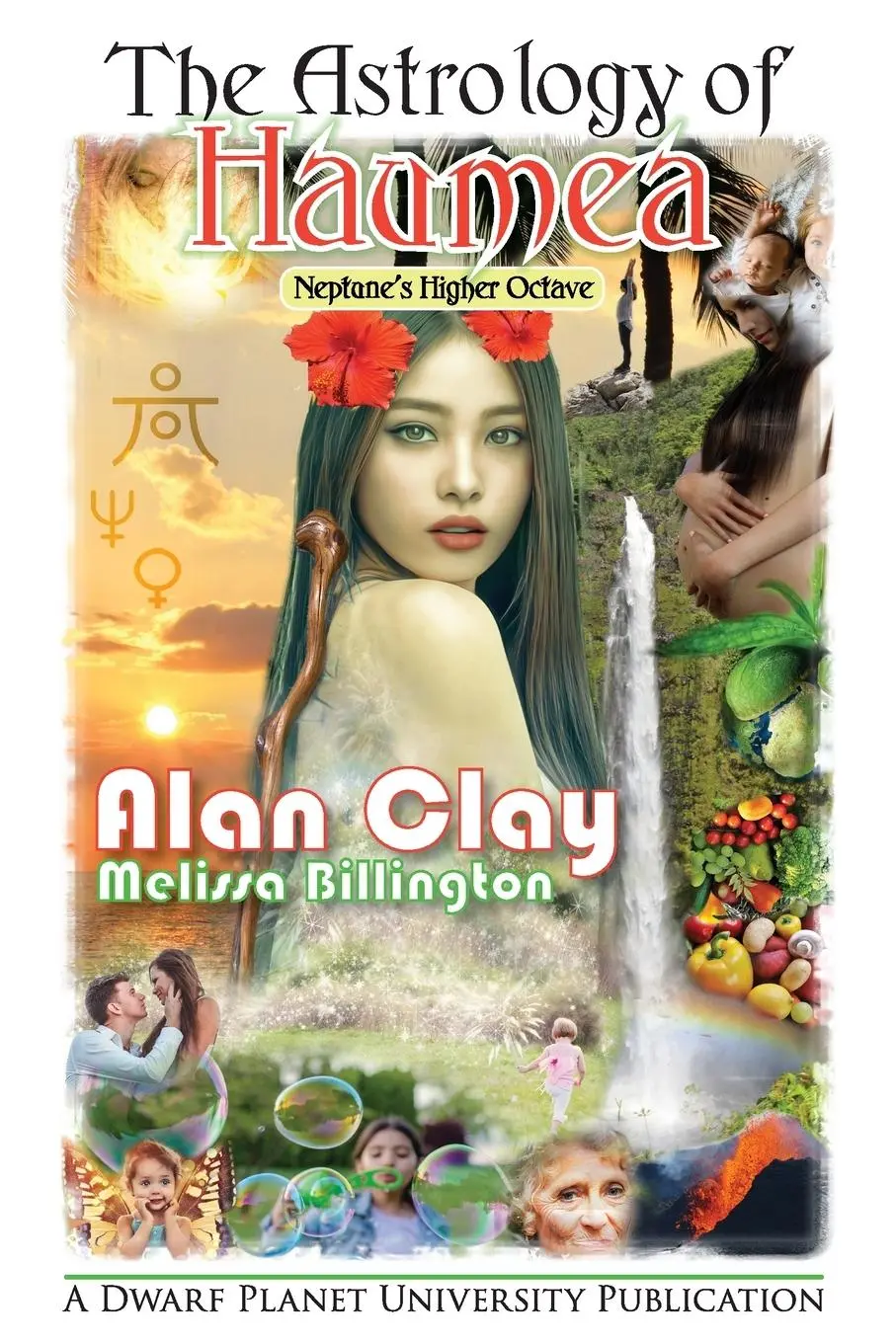 Cover: 9780645803303 | The Astrology of Haumea | Neptune's Higher Octave | Alan Clay (u. a.)