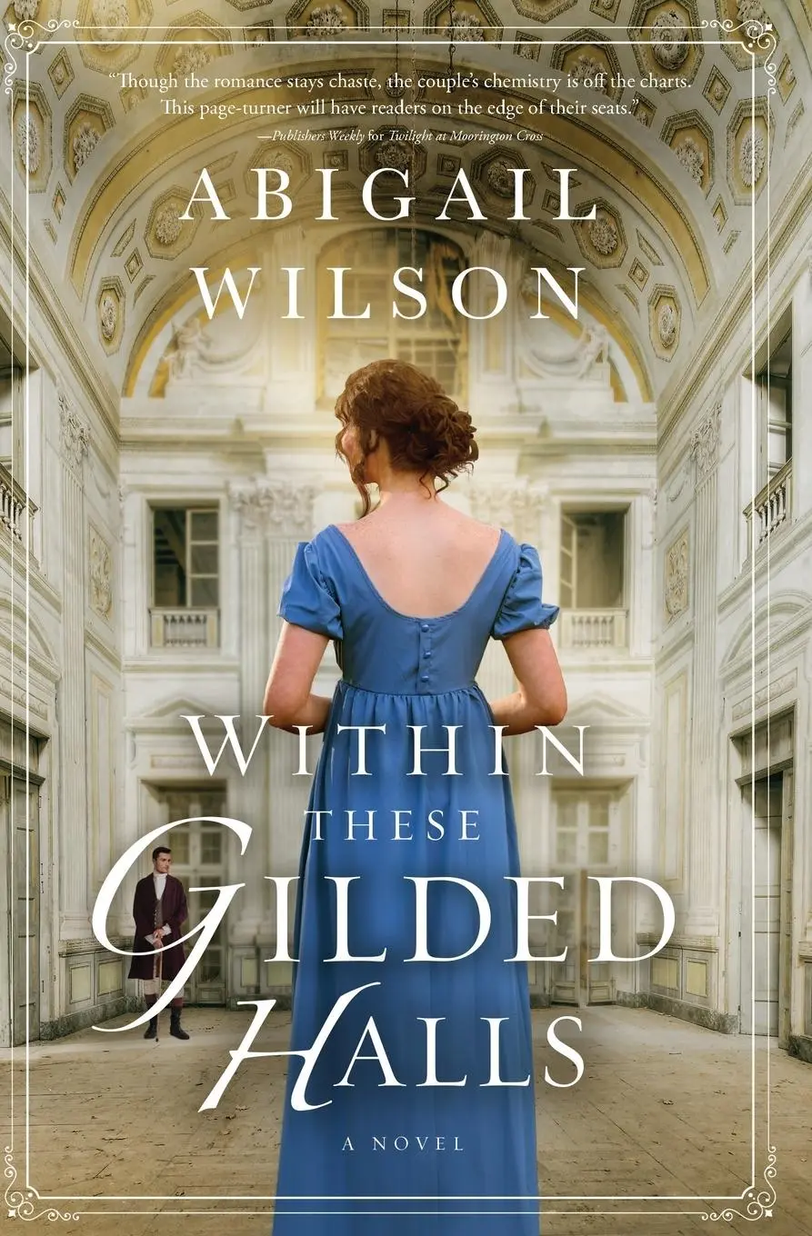 Cover: 9780785253303 | Within These Gilded Halls | A Regency Romance | Abigail Wilson | Buch