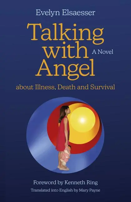 Cover: 9781803413303 | Talking with Angel about Illness, Death and Survival | Elsaesser