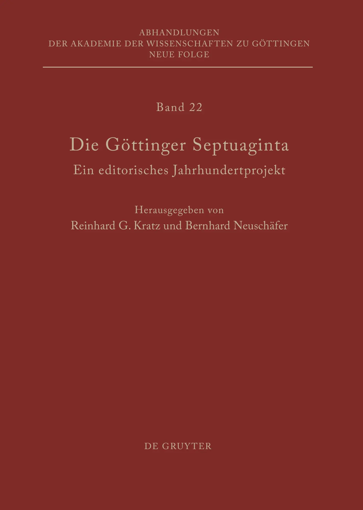Cover: 9783110283303 | Die Göttinger Septuaginta | Ein editorisches Jahrhundertprojekt | Buch