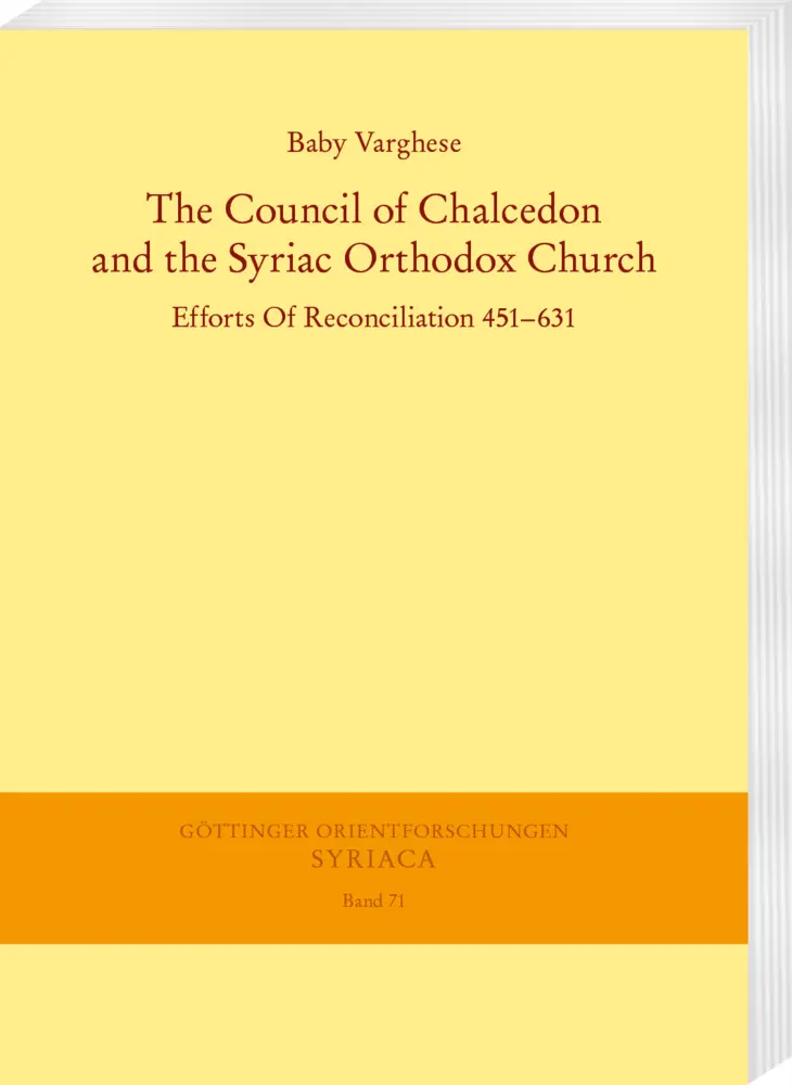 Cover: 9783447123303 | The Council of Chalcedon and the Syriac Orthodox Church. Efforts Of...