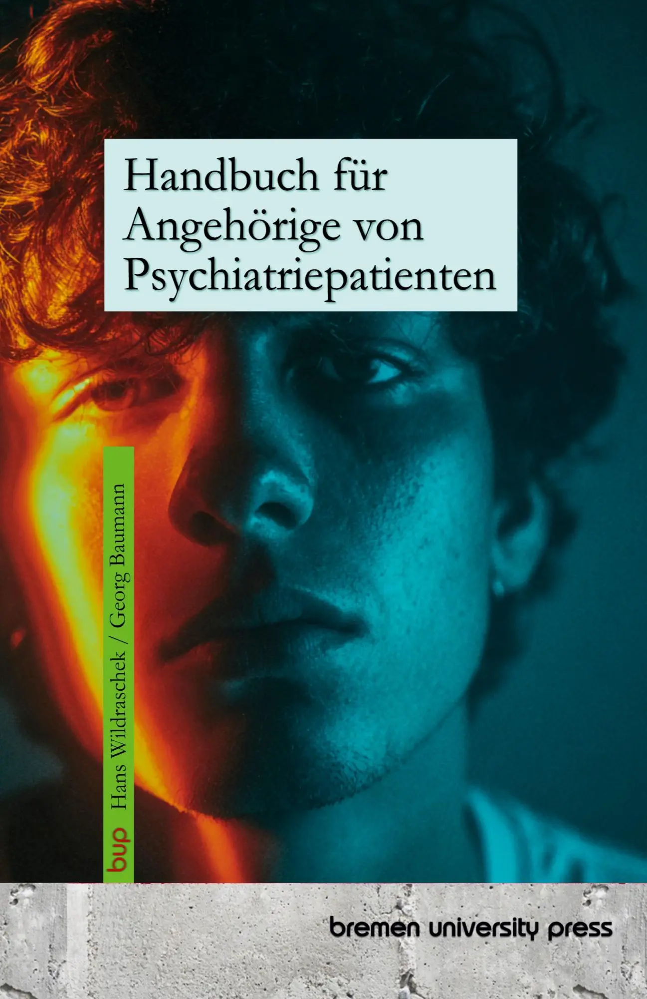 Cover: 9783691733303 | Handbuch für Angehörige von Psychiatriepatienten | Wildraschek (u. a.)