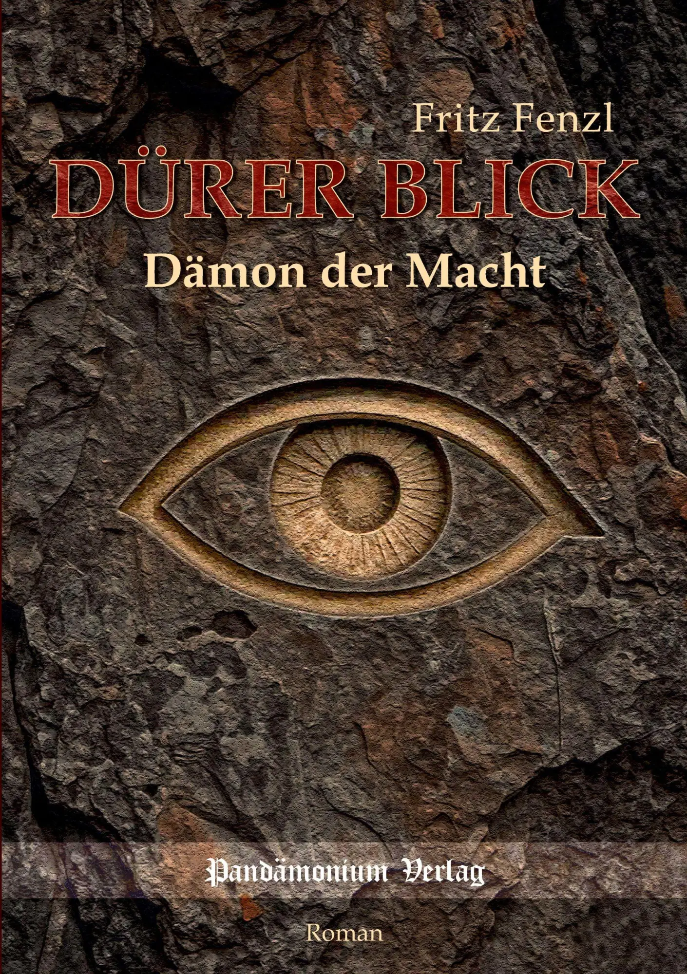 Cover: 9783944893303 | Dürer Blick | Dämon der Macht | Fritz Fenzl | Taschenbuch | Deutsch
