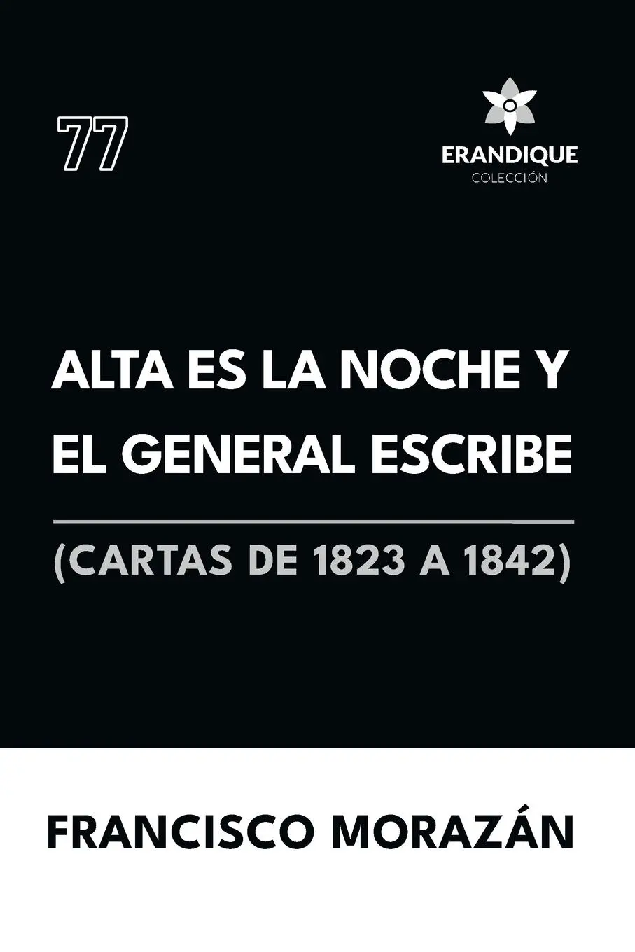 Cover: 9798892673303 | Alta es la noche y el General escribe (Cartas de 1823 a 1842) | Buch