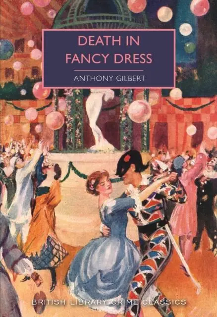 Cover: 9780712353403 | Death in Fancy Dress | Anthony Gilbert | Taschenbuch | 256 S. | 2019