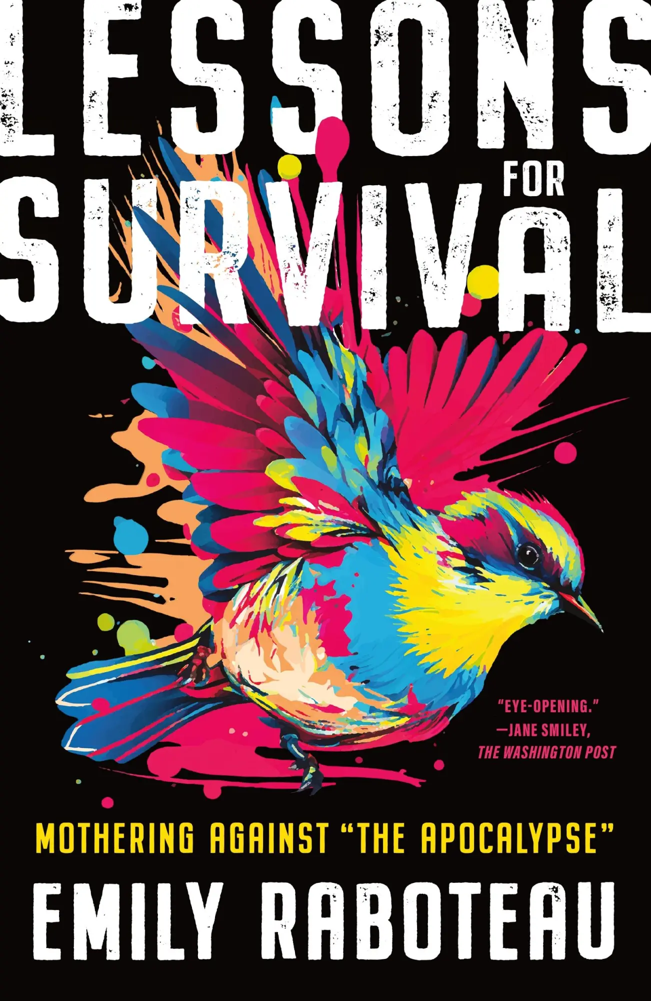 Cover: 9781250373403 | Lessons for Survival | Mothering Against "The Apocalypse" | Raboteau