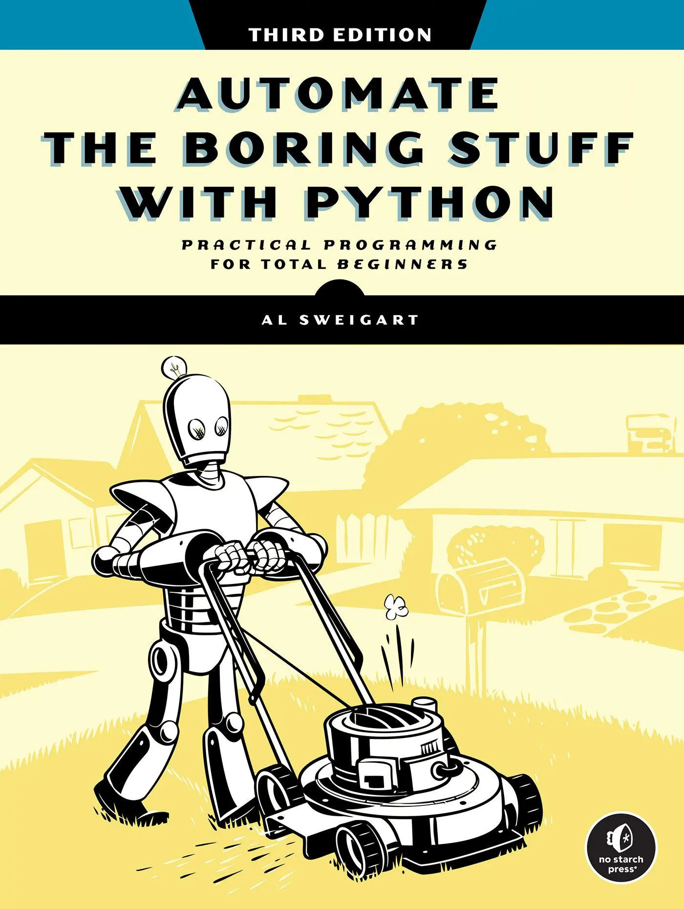 Cover: 9781718503403 | Automate the Boring Stuff with Python | Al Sweigart | Taschenbuch