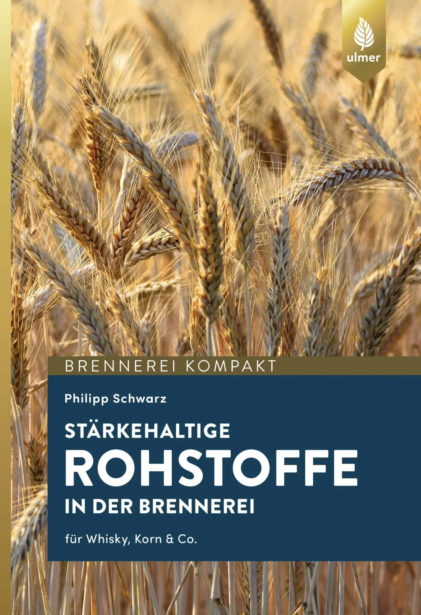 Cover: 9783818603403 | Stärkehaltige Rohstoffe für die Brennerei | Für Whisky, Korn &amp; Co.