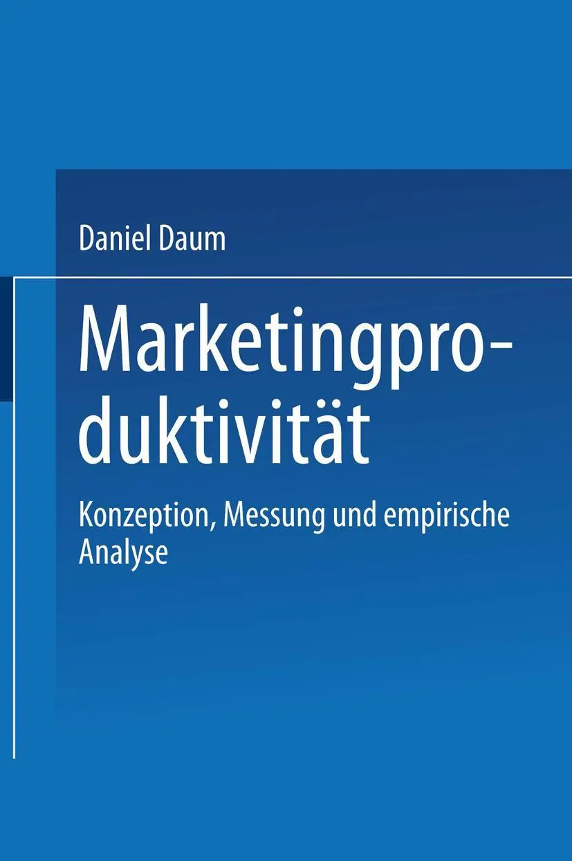 Cover: 9783824473403 | Marketingproduktivität | Konzeption, Messung und empirische Analyse