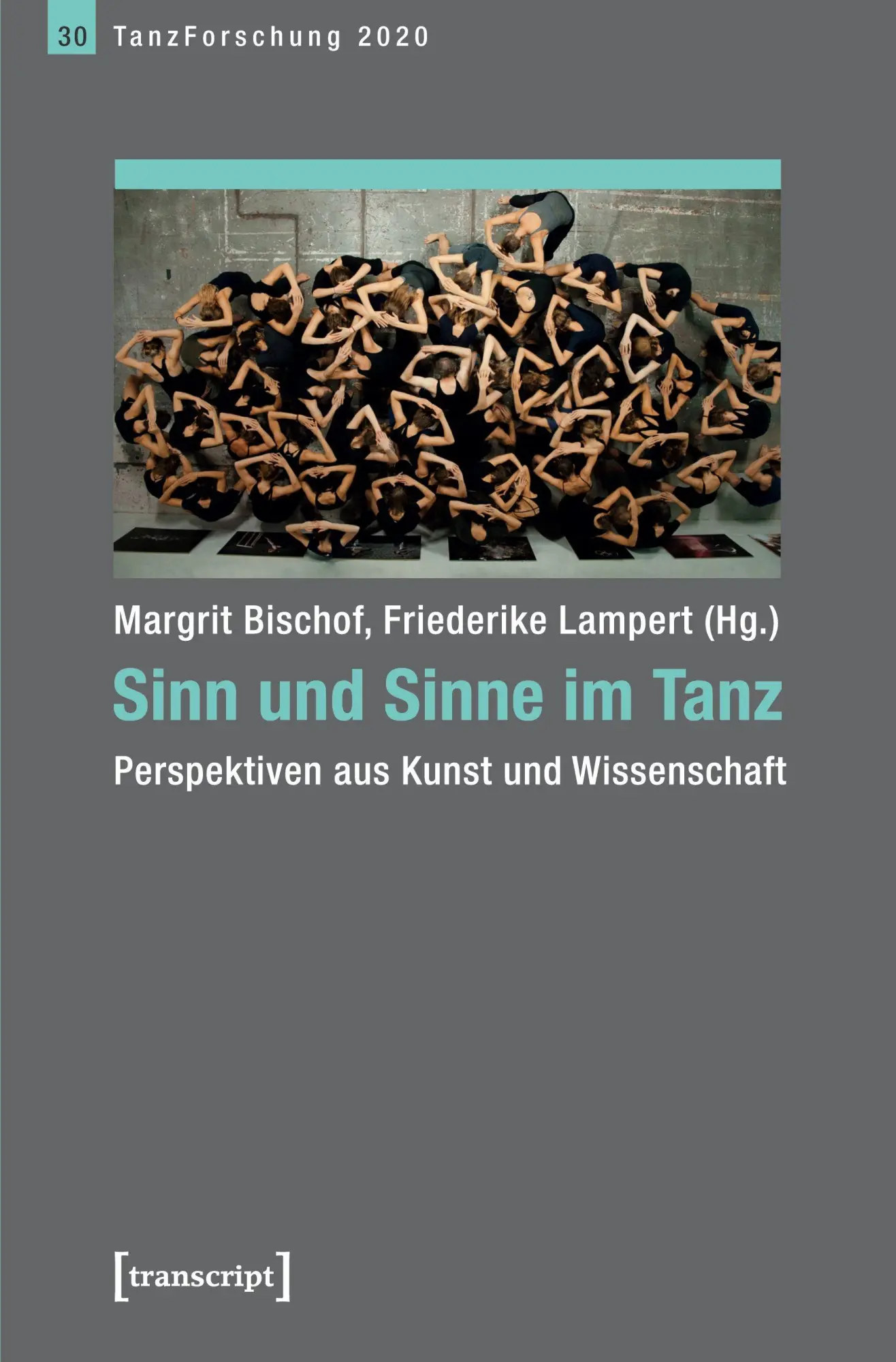 Cover: 9783837653403 | Sinn und Sinne im Tanz | Margrit Bischof | Taschenbuch | 332 S. | 2024