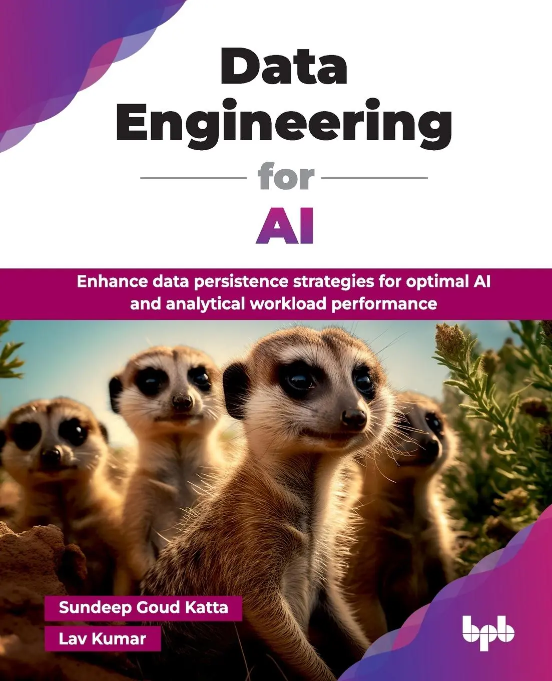 Cover: 9789365893403 | Data Engineering for AI | Sundeep Goud Katta (u. a.) | Taschenbuch