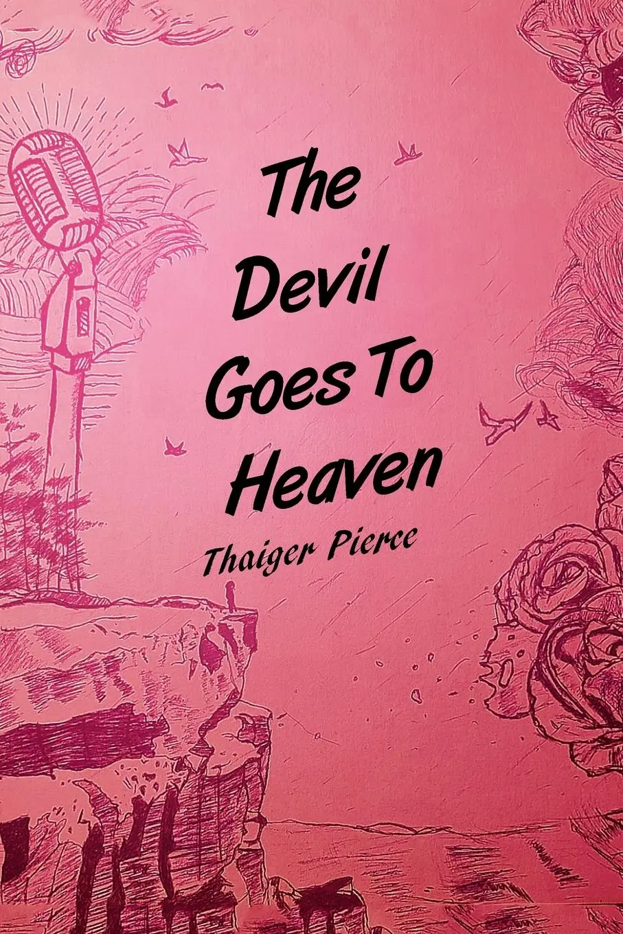 Cover: 9798823043403 | The Devil Goes To Heaven | Thaiger Pierce | Taschenbuch | Englisch