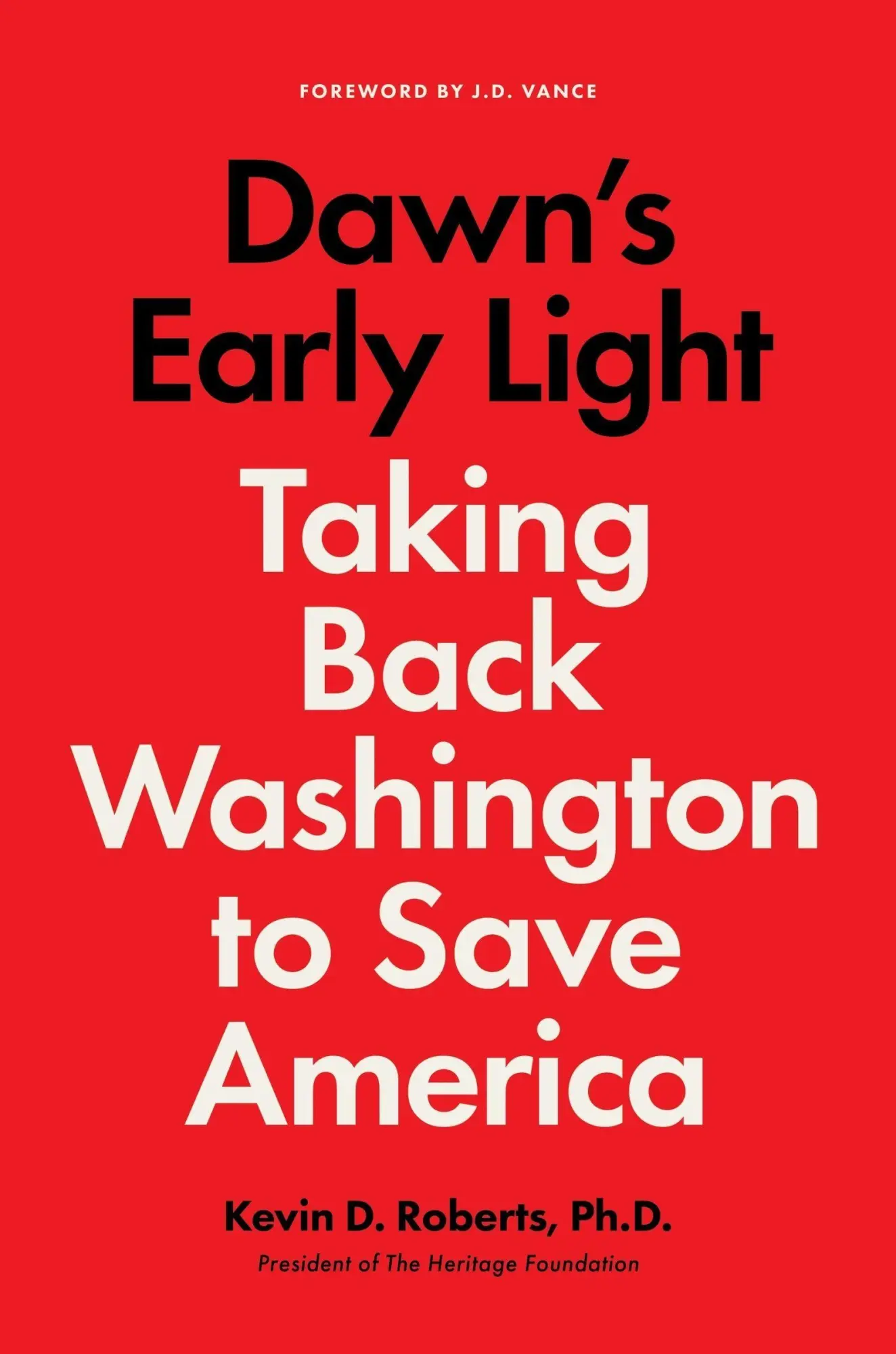 Cover: 9780063353503 | Dawn's Early Light | Taking Back Washington to Save America | Roberts
