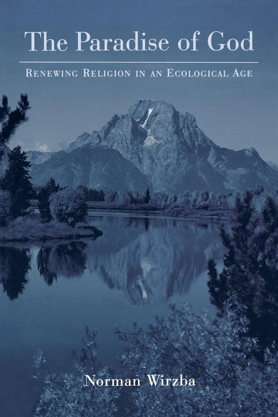 Cover: 9780195333503 | The Paradise of God | Renewing Religion in an Ecological Age | Wirzba