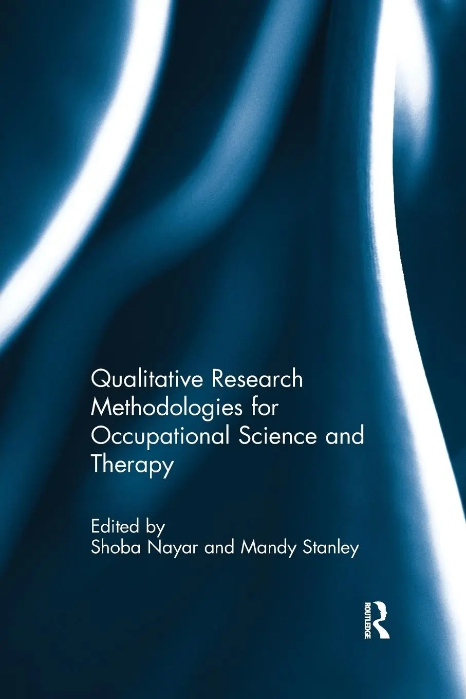 Qualitative Research Methodologies for Occupational Science and Therapy