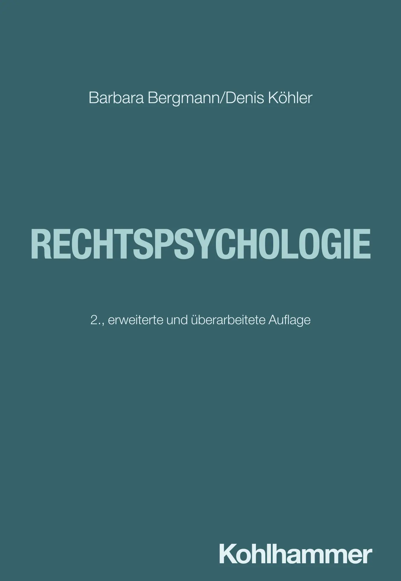 Cover: 9783170423503 | Rechtspsychologie | Barbara Bergmann (u. a.) | Taschenbuch | 294 S.