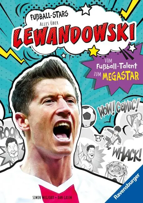 Cover: 9783473463503 | Fußball-Stars - Alles über Lewandowski. Vom Fußball-Talent zum...