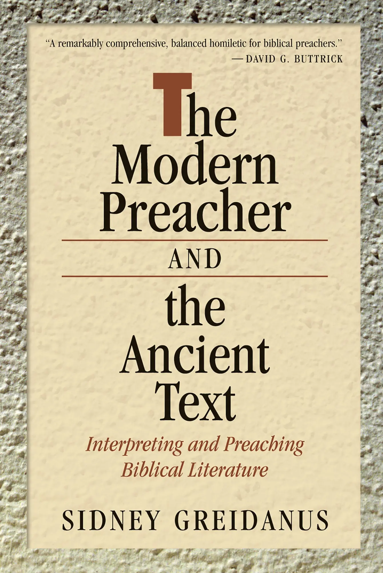 Cover: 9780802803603 | The Modern Preacher and the Ancient Text | Sidney Greidanus | Buch