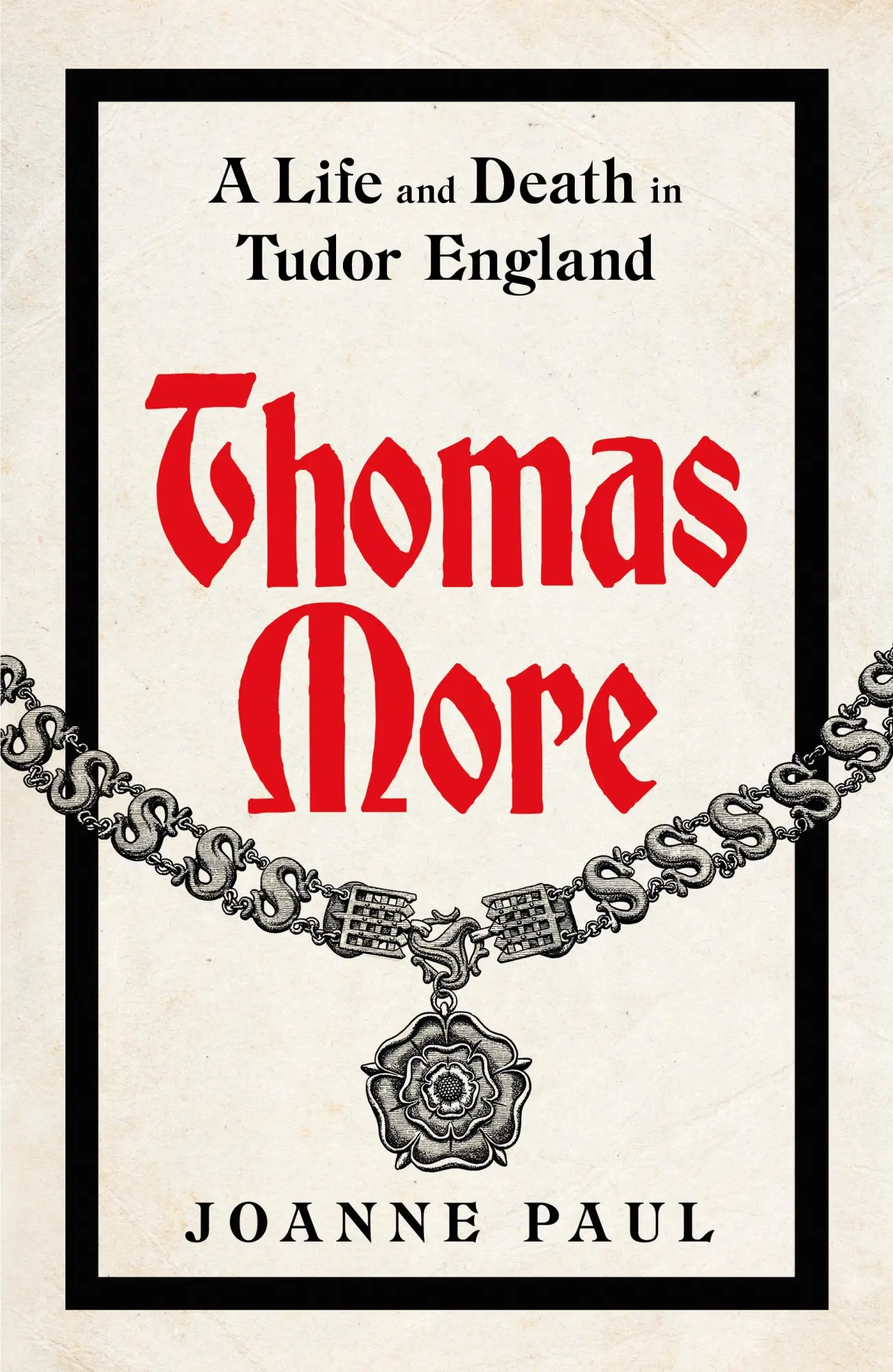 Cover: 9781405953603 | Thomas More | A Life and Death in Tudor England | Joanne Paul | Buch