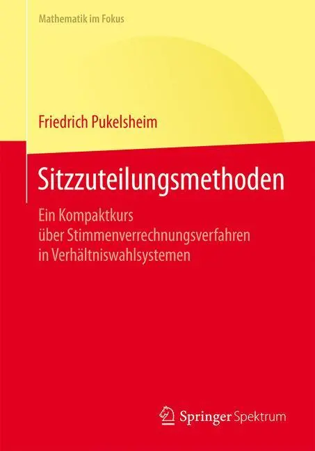 Cover: 9783662473603 | Sitzzuteilungsmethoden | Friedrich Pukelsheim | Taschenbuch | xiii