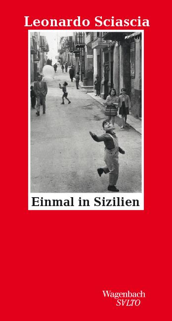 Cover: 9783803113603 | Einmal in Sizilien | Leonardo Sciascia | Buch | Salto | 144 S. | 2020