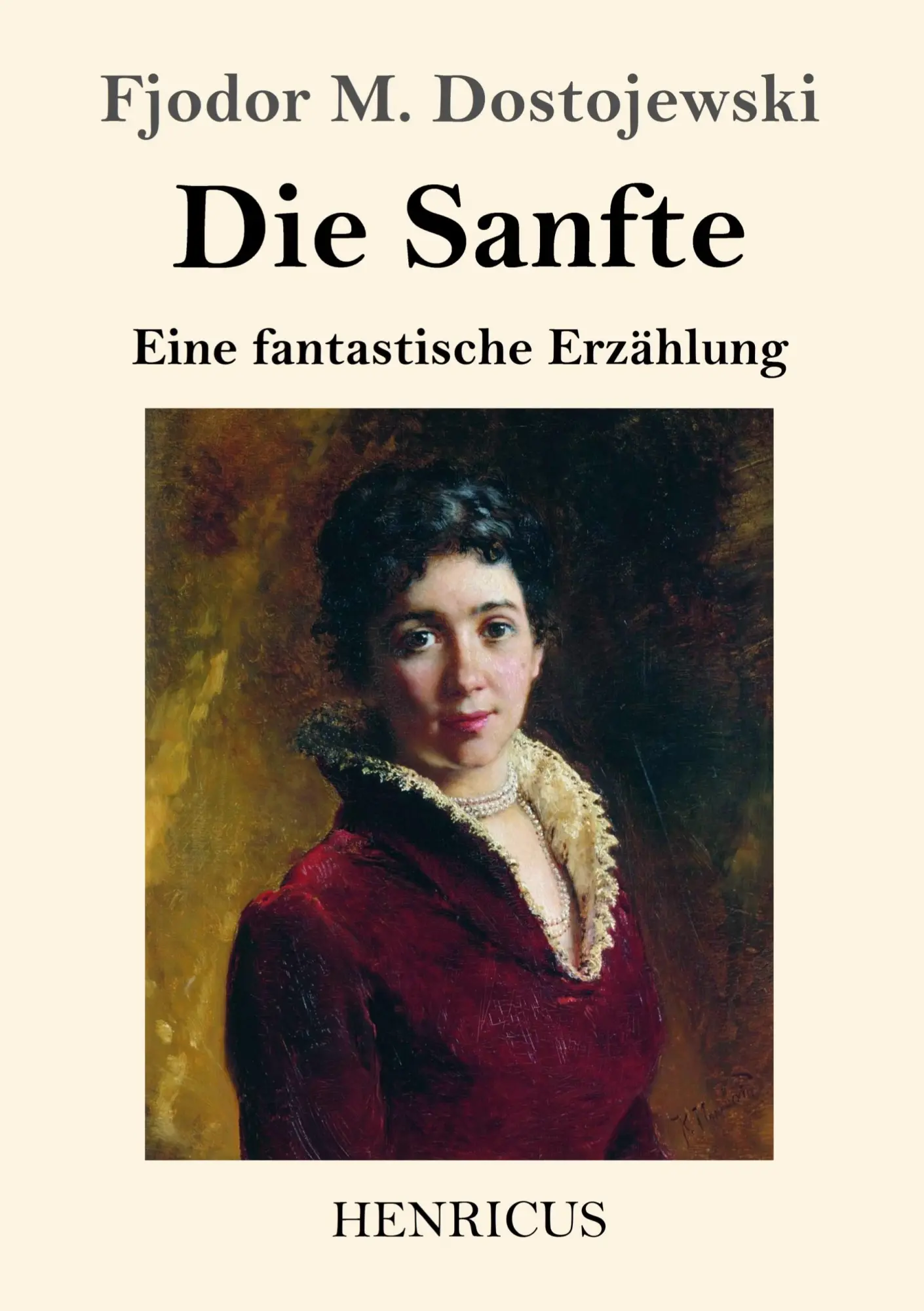 Cover: 9783847843603 | Die Sanfte | Eine fantastische Erzählung | Fjodor M. Dostojewski