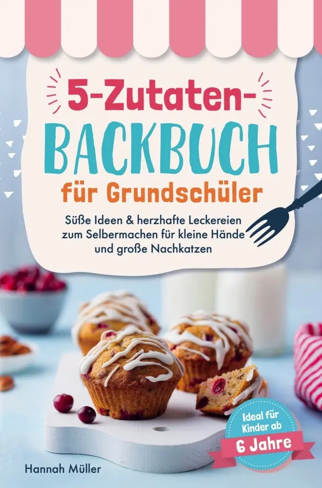 Cover: 9789925823703 | 5-Zutaten-Backbuch für Grundschüler | Hannah Müller | Taschenbuch