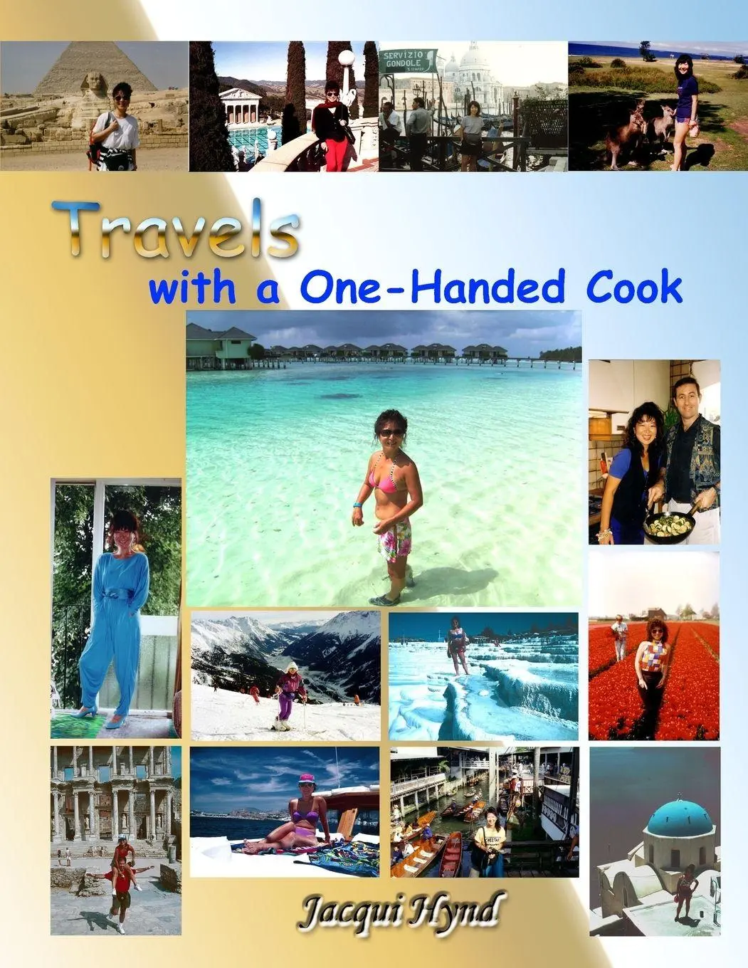 Cover: 9781409203803 | Travels with a One-Handed Cook | Jacqui Hynd | Taschenbuch | Englisch