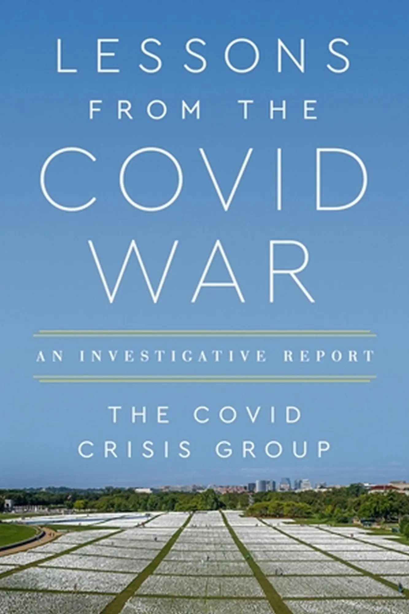 Cover: 9781541703803 | Lessons from the Covid War | An Investigative Report | Group | Buch