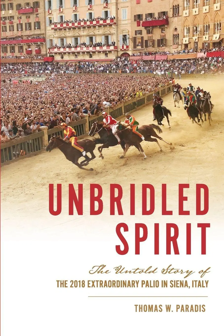 Cover: 9781733483803 | Unbridled Spirit | Thomas W. Paradis | Taschenbuch | Englisch | 2020