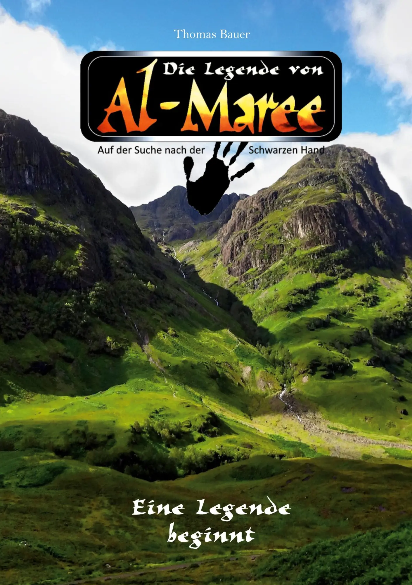 Cover: 9783696353803 | Die Legende von Al-Maree - Eine Legende beginnt | Thomas Bauer | Buch