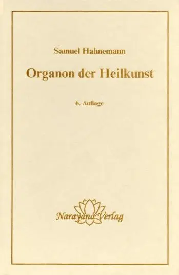 Cover: 9783921383803 | Organon der Heilkunst | Samuel Hahnemann | Buch | XII | Deutsch | 2011