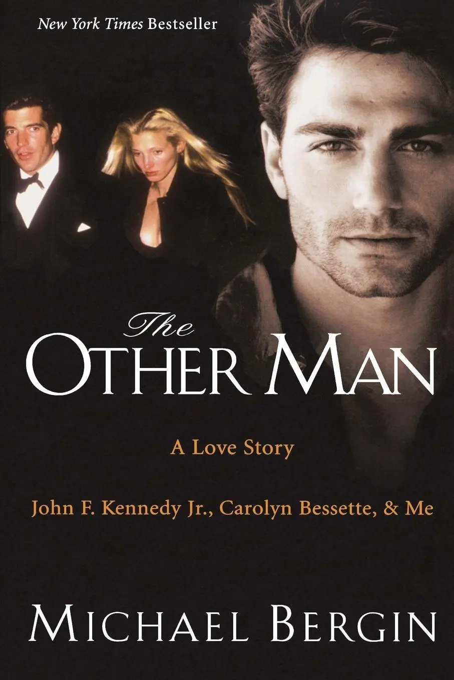 Cover: 9780060723903 | The Other Man | John F. Kennedy Jr., Carolyn Bessette, and Me | Bergin