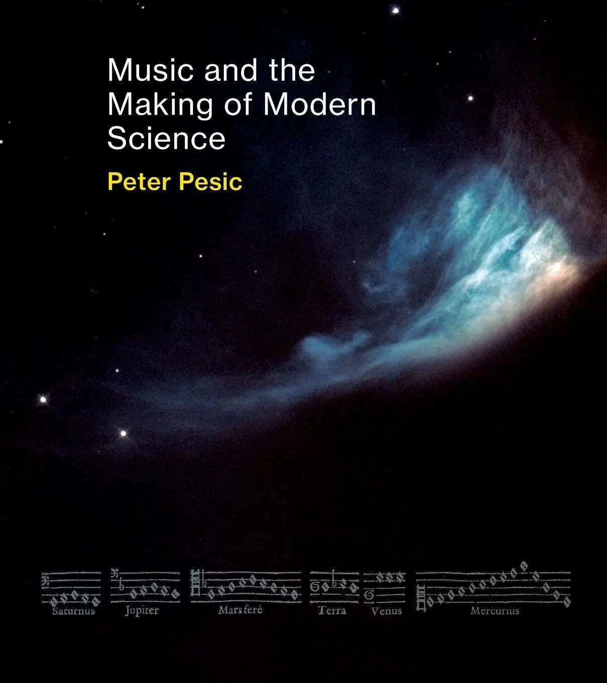 Cover: 9780262543903 | Music and the Making of Modern Science | Peter Pesic | Taschenbuch