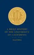 Cover: 9780520243903 | A Brief History of the University of California | Patricia A. Pelfrey