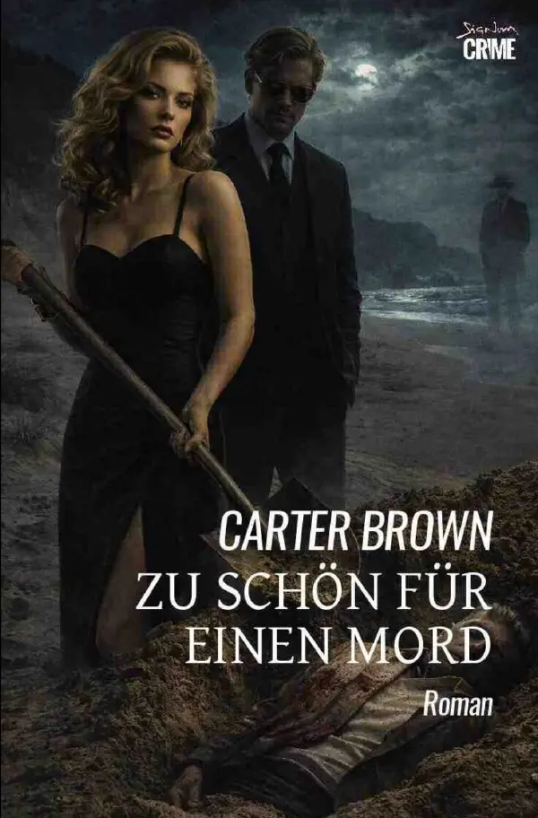 Cover: 9783565353903 | Zu schön für einen Mord | Der Crime-Noir-Klassiker!.DE | Carter Brown