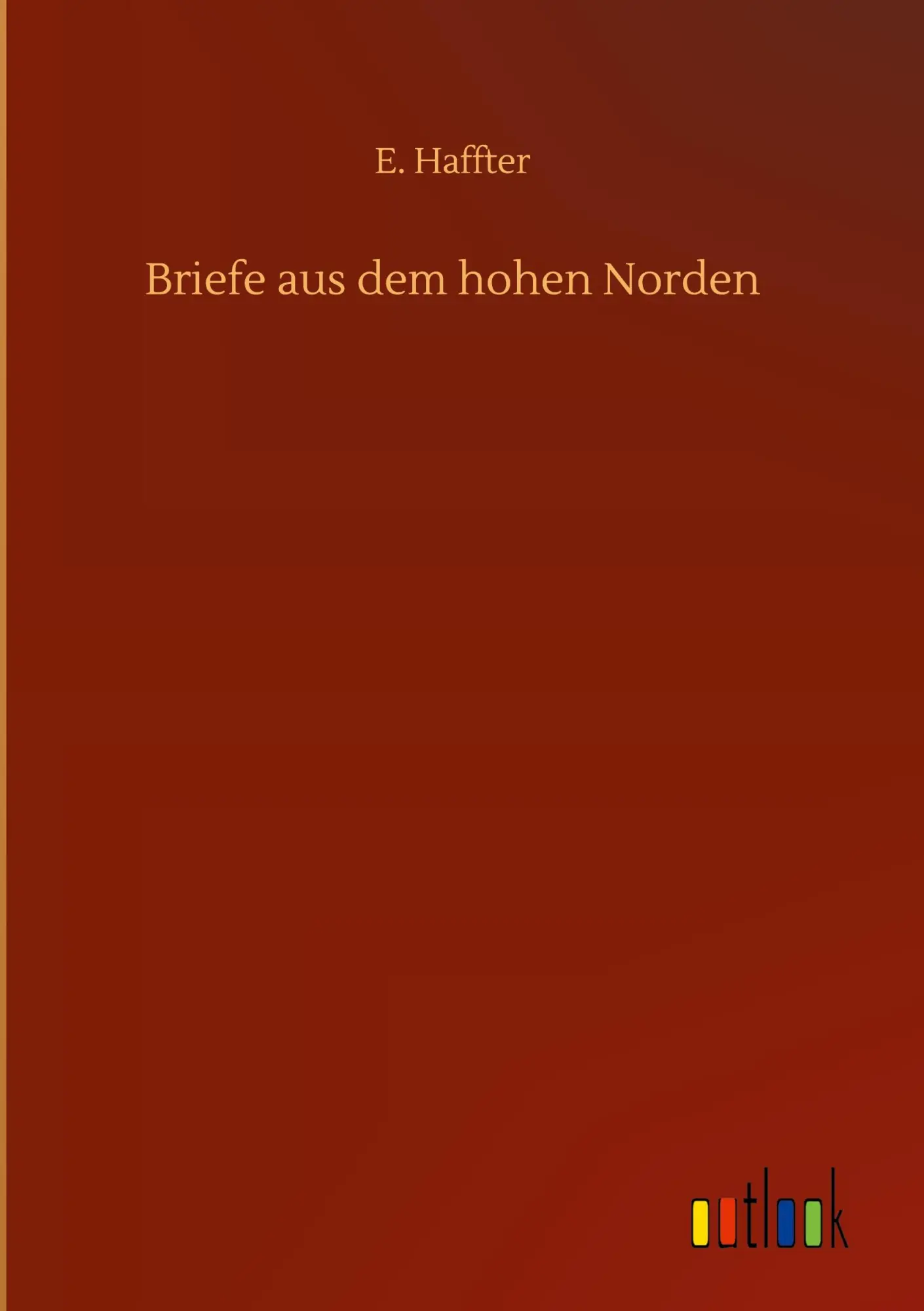 Briefe aus dem hohen Norden