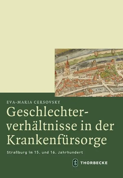 Cover: 9783799543903 | Geschlechterverhältnisse in der Krankenfürsorge | Eva-Maria Cersovsky