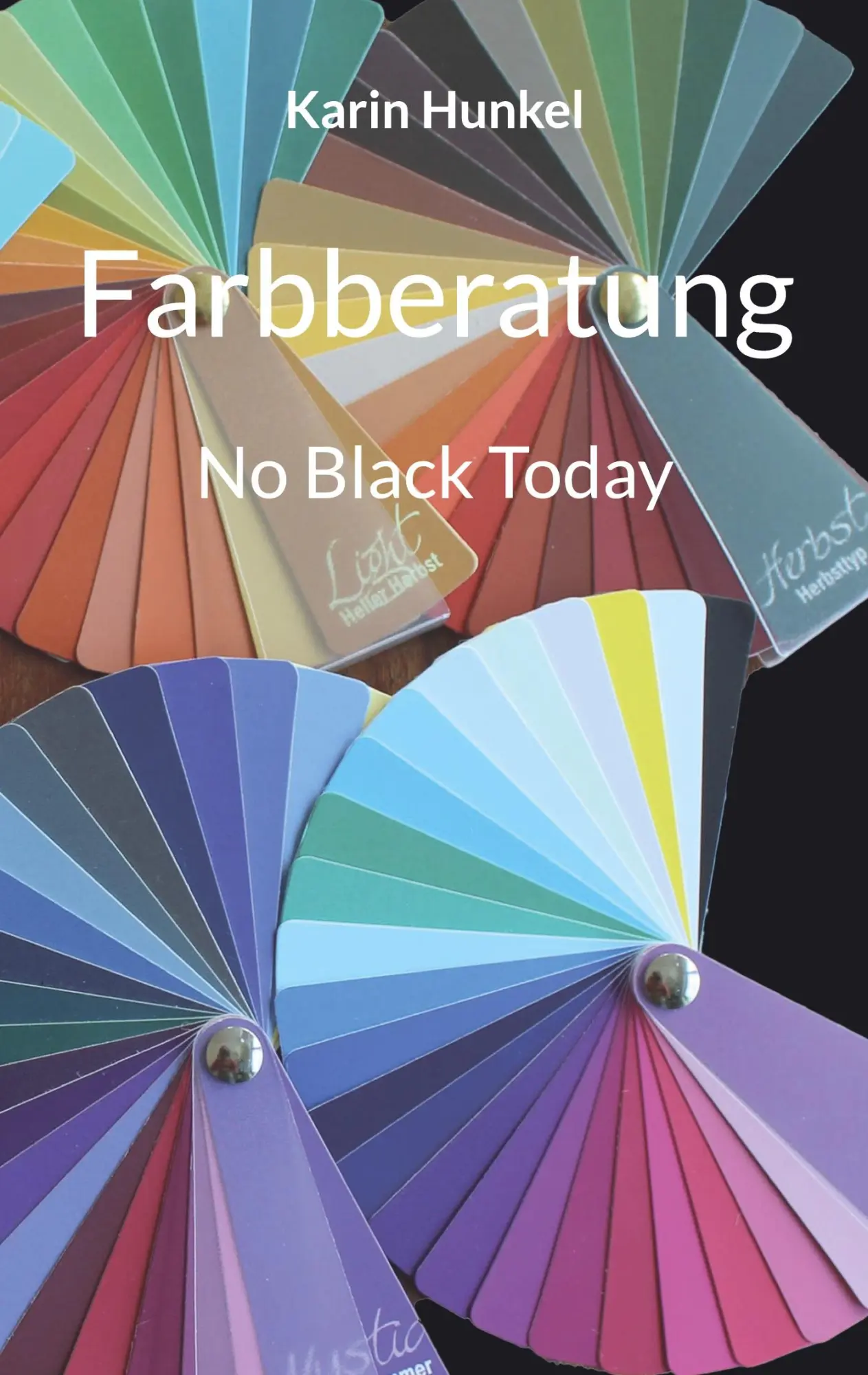 Cover: 9783819263903 | Farbberatung | No Black Today | Karin Hunkel | Taschenbuch | 108 S.