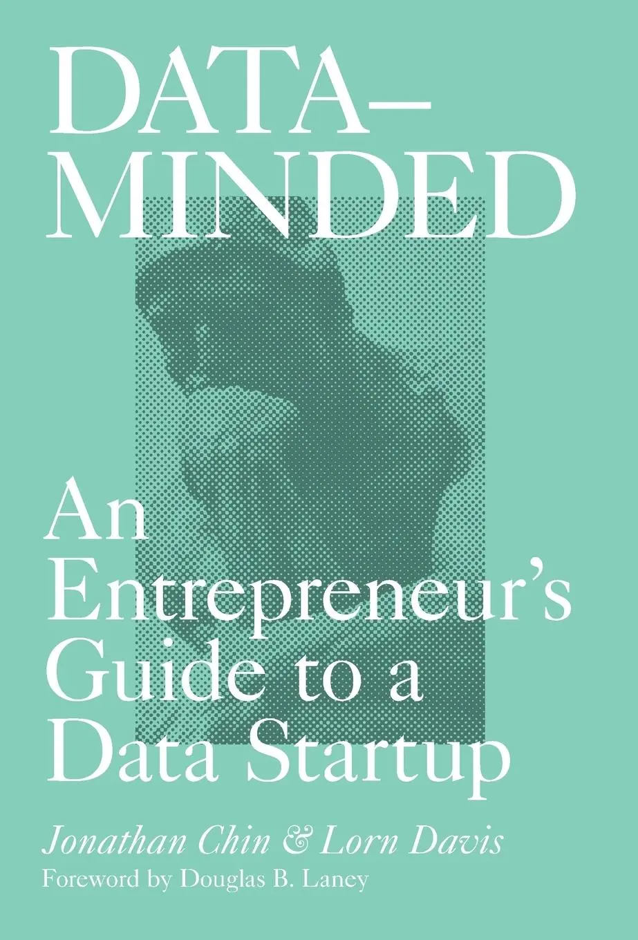 Cover: 9798990623903 | Data-Minded | An Entrepreneur's Guide to a Data Startup | Chin (u. a.)