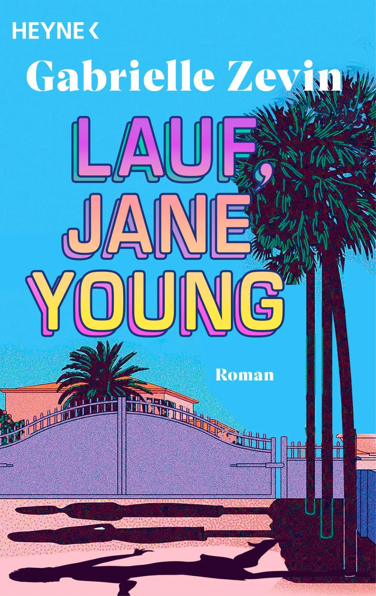 Cover: 9783453444003 | Lauf, Jane Young | Gabrielle Zevin | Taschenbuch | 352 S. | Deutsch