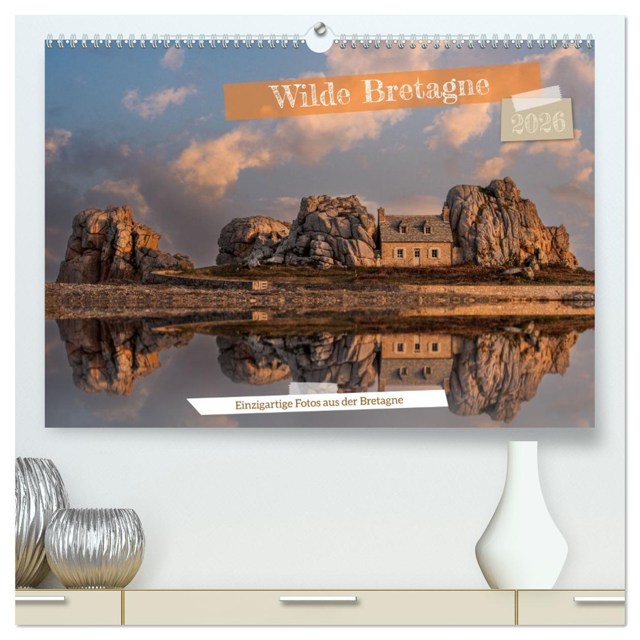 Cover: 9783457334003 | Wilde Bretagne (hochwertiger Premium Wandkalender 2026 DIN A2...