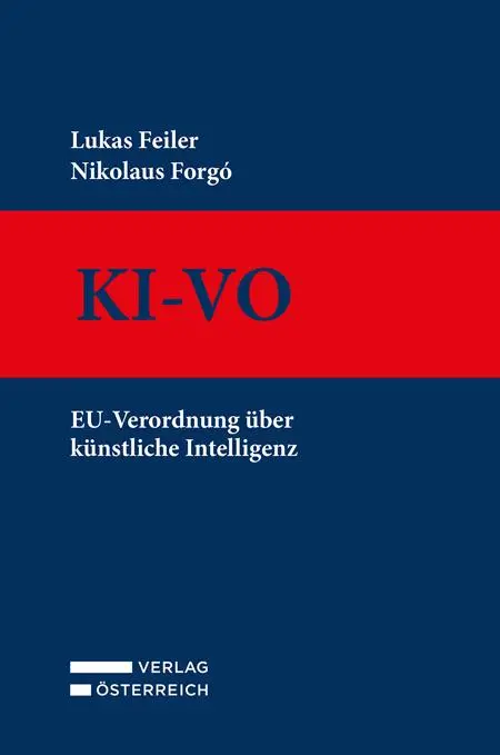 Cover: 9783704694003 | KI-VO | EU-Verordnung über künstliche Intelligenz | Feiler (u. a.)