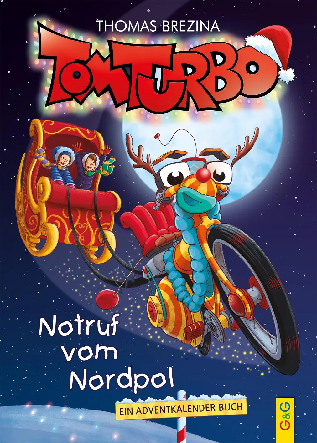 Cover: 9783707424003 | Tom Turbo: Notruf vom Nordpol | Ein Adventskalender Buch, Tom Turbo