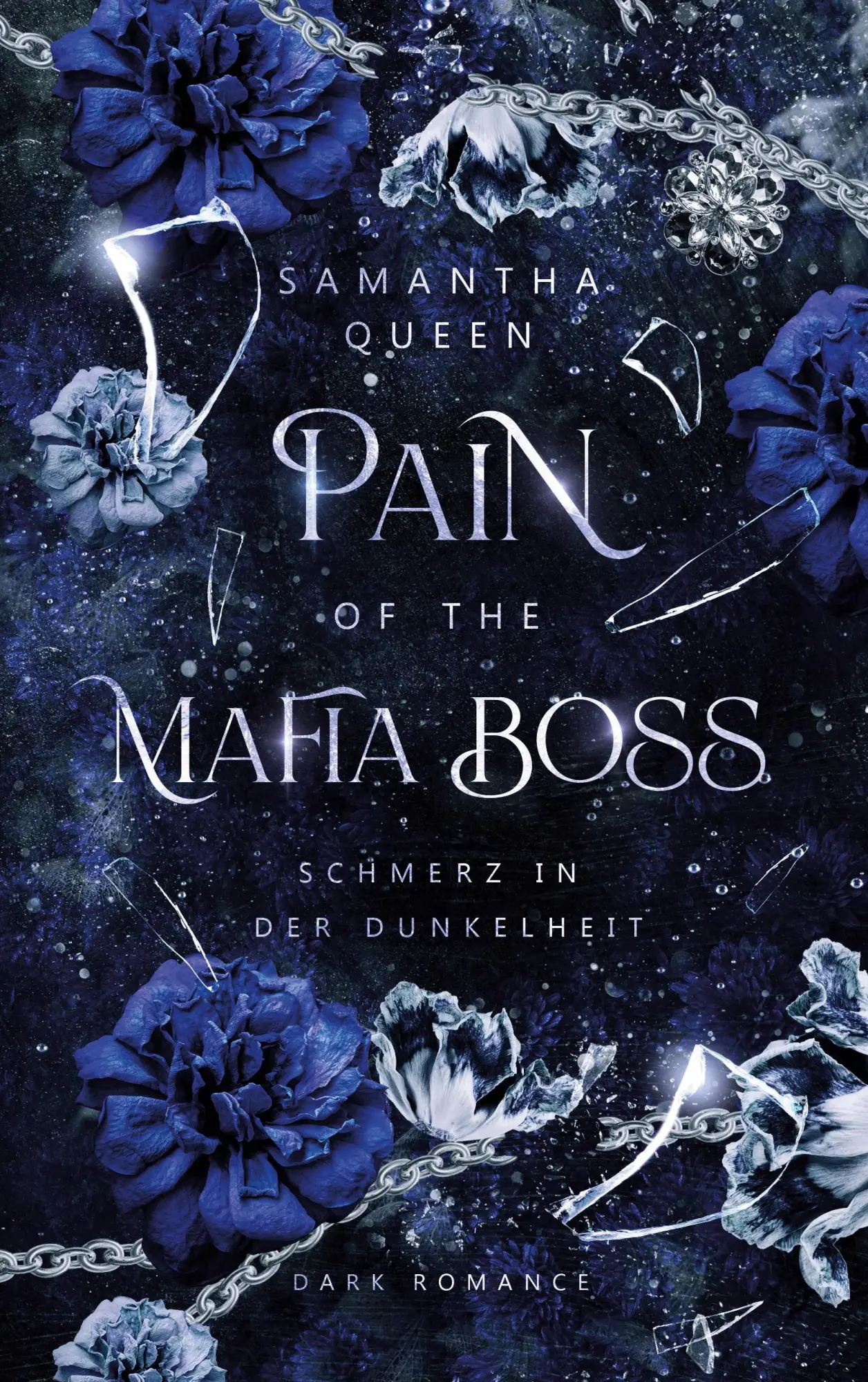 Cover: 9783819224003 | Pain of the Mafia Boss | Schmerz in der Dunkelheit | Samantha Queen