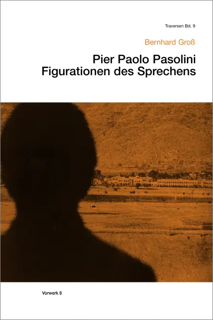 Cover: 9783940384003 | Pier Paolo Pasolini | Bernhard Gross | Taschenbuch | 287 S. | Deutsch