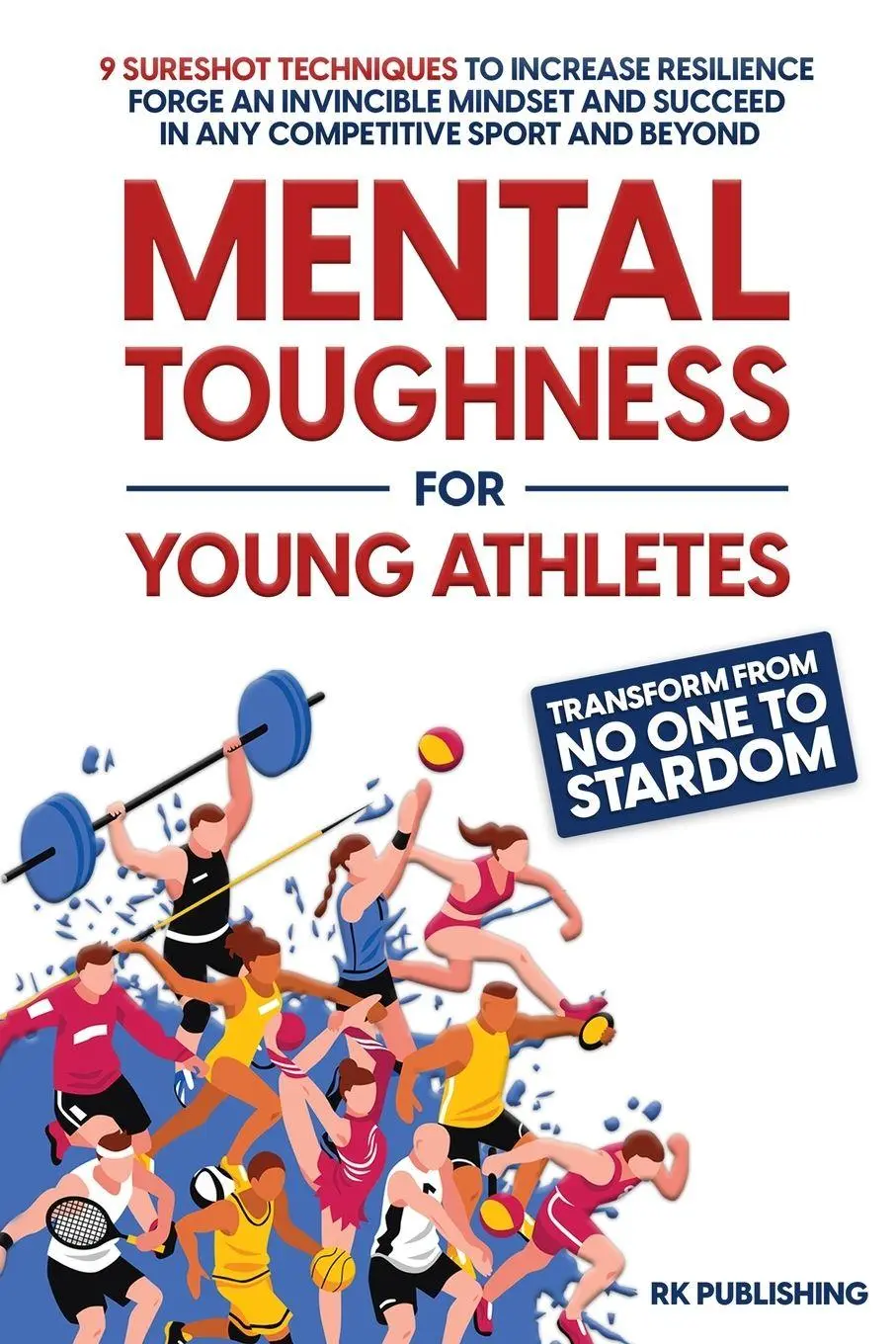 Cover: 9798987644003 | Mental Toughness for Young Athletes | Rk Publishing | Taschenbuch